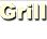 Grill Button