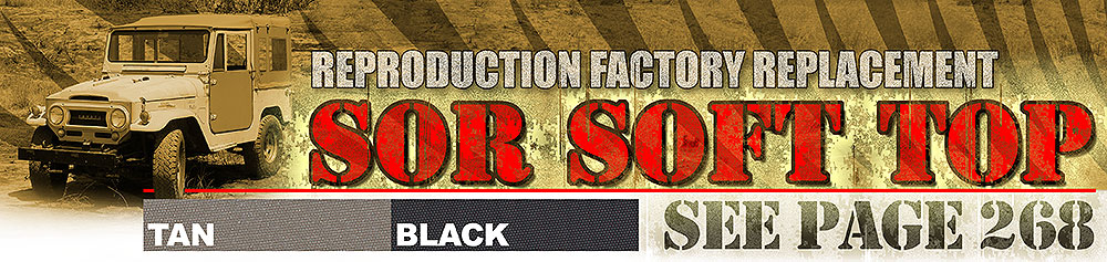 Soft Top Banner Image - See page 268 for SOR FJ40 Reproduction Soft Top