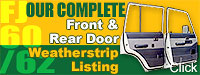 Our Complete listing or 60 Series door weatherstrip