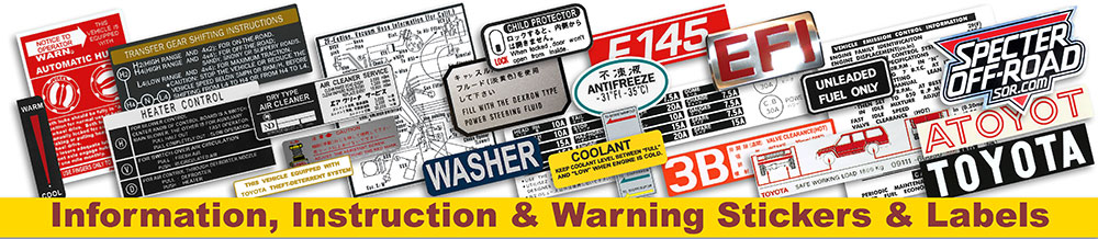 Land Cruiser Instruction, Information and Warning Stickers and Labels